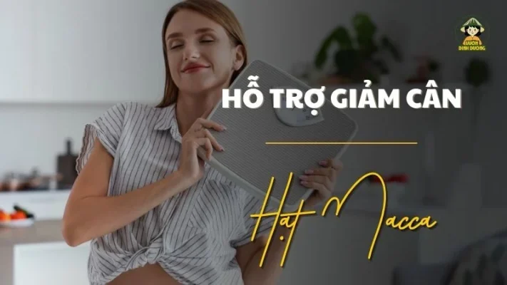 Hạt macca có tác dụng gì với cân nặng