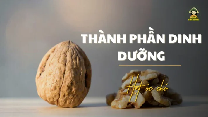 thành phần dinh dưỡng hạt óc chó