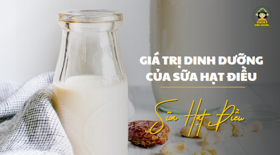 giá trị dinh dưỡng sữa hạt điều