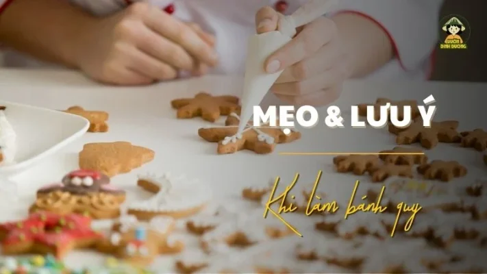 mẹo và lưu ý khi làm bánh quy